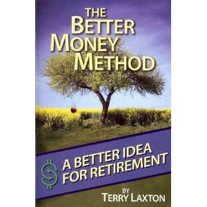 Terry Laxton's The Better Money Method